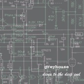 Greyhouse - Taking Gate / Offer