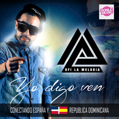 Yo Digo Ven (Conectando España y República Dominicana) - Single