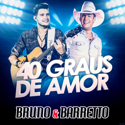 40 Graus de Amor (Ao Vivo) - Single