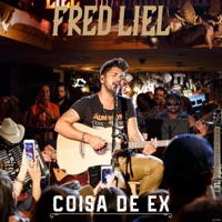 Coisa de Ex (Ao Vivo) - Single - Fred Liel