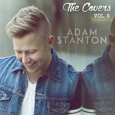The Covers, Vol. 6 - Adam Stanton
