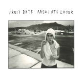 Fruit Bats - From a Soon-to-Be Ghost Town