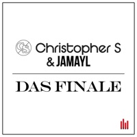 Das Finale - Single - Christopher S & Jamayl