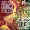 Now and Then Remixes
