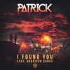 I Found You (feat. Harrison Sands) - Single