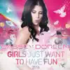 Cassey Doreen - Girls Just Want to Have Fun 2016 (Main Edit)