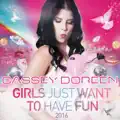 GIRLS JUST WANT TO HAVE FUN 2016