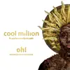 Cool Million - Oh! (feat. Porter Caroll Jr. & Matic) [Dimitri from Paris Extended US Remix]