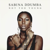 Not Too Young - Single - Sabina Ddumba