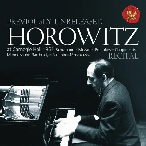 Horowitz - Recital at Carnegie Hall 1951 by Vladimir Horowitz
