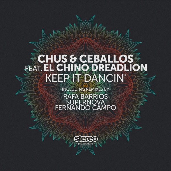 Keep It Dancin' (feat. El Chino Dreadlion) - Single