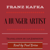 The Hunger Artist (Unabridged) - Franz Kafka