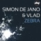 Zebra - Simon de Jano & Christian Vlad lyrics