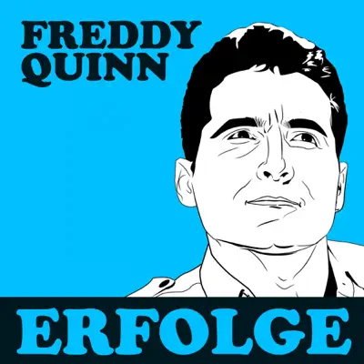 Erfolge - Freddy Quinn