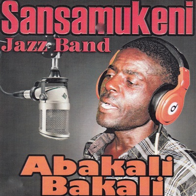 Song - Abakali Bakali - Sansamukeni Jazz Band