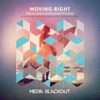 Dana Jean Phoenix & Medsound - Moving Right (Alex Hook Remix)