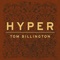 Hyper - Tom Billington lyrics