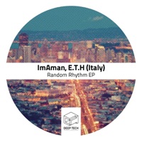 Random Rhythm EP - ImAman & E.T.H (Italy)