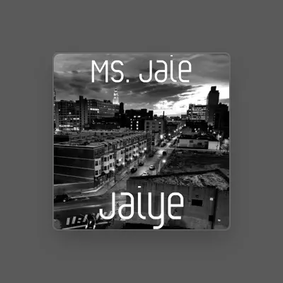 Listen to Ms. Jaie, watch music videos, read bio, see tour dates & more!