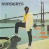 Norberto - Três Anos Na Lisboa