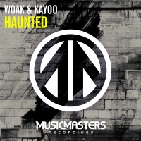Haunted - Single - WOAK & Kayoo