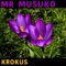 Krokus - Mr Musuko lyrics