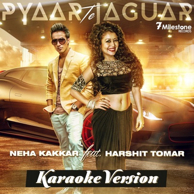Pyaar Te Jaguar (feat. Harshit Tomar) [Karaoke Version] - Single