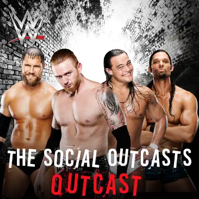 WWE: Outcast (The Social Outcasts) - Single - CFO$