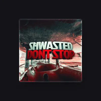 Listen to Shwasted, watch music videos, read bio, see tour dates & more!
