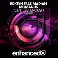 Can't Get Enough (feat. Mariah McManus) - Single - BRKLYN