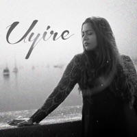 Uyire - Single - Sayanora Philip