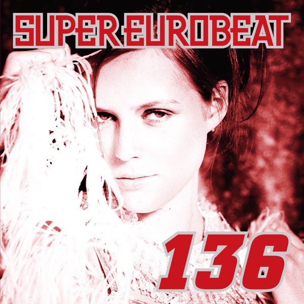 SUPER EUROBEAT VOL.136 - Various Artistsのアルバム - Apple Music