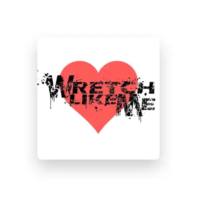 Listen to Wretch Like Me, watch music videos, read bio, see tour dates & more!