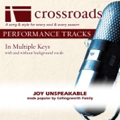 Joy Unspeakable (Made Popular by the Collingsworth Family) [Performance Track] artwork