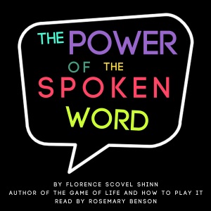 The Power of the Spoken Word (Unabridged)