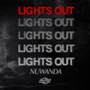 NUWANDA - Lights Out