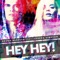 Hey Hey! (feat. Lorena Simpson) [Radio Edit] - Breno Barreto lyrics