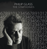 Philip Glass: The Symphonies