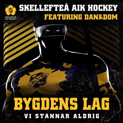 Bygdens lag (Vi stannar aldrig) [feat. Dan & Dom] - Single