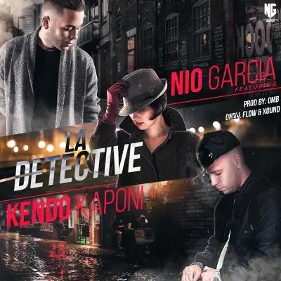 La Detective (feat. Kendo Kaponi) - Single - Nio García