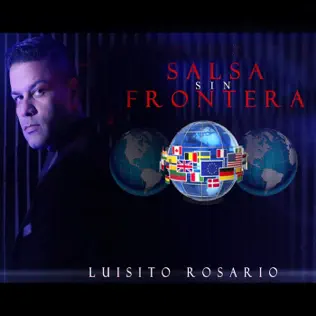 télécharger l'album Luisito Rosario - Salsa Sin Frontera