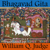 Bhagavad Gita (Unabridged) - William Q. Judge