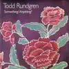 Todd Rundgren - Dust In the Wind