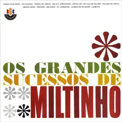 Os Grandes Sucessos de Miltinho - Miltinho