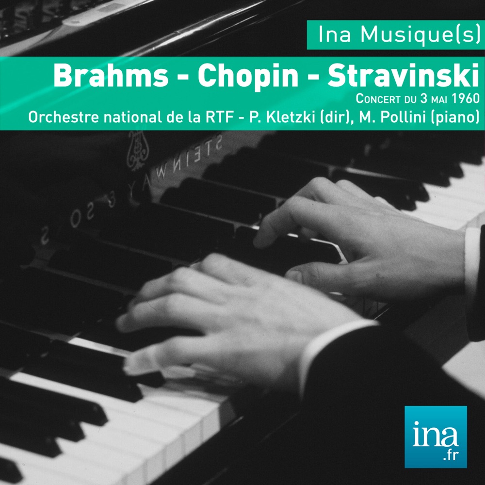 Обложка альбома «Brahms - Chopin - Stravinski» — Maurizio Pollini, Orchestre National de la RTF & Paul Kletzki
