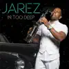 Jarez - How I Feel