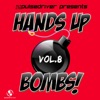 Hands Up Bombs!, Vol.8 (Pulsedriver Presents), 2016