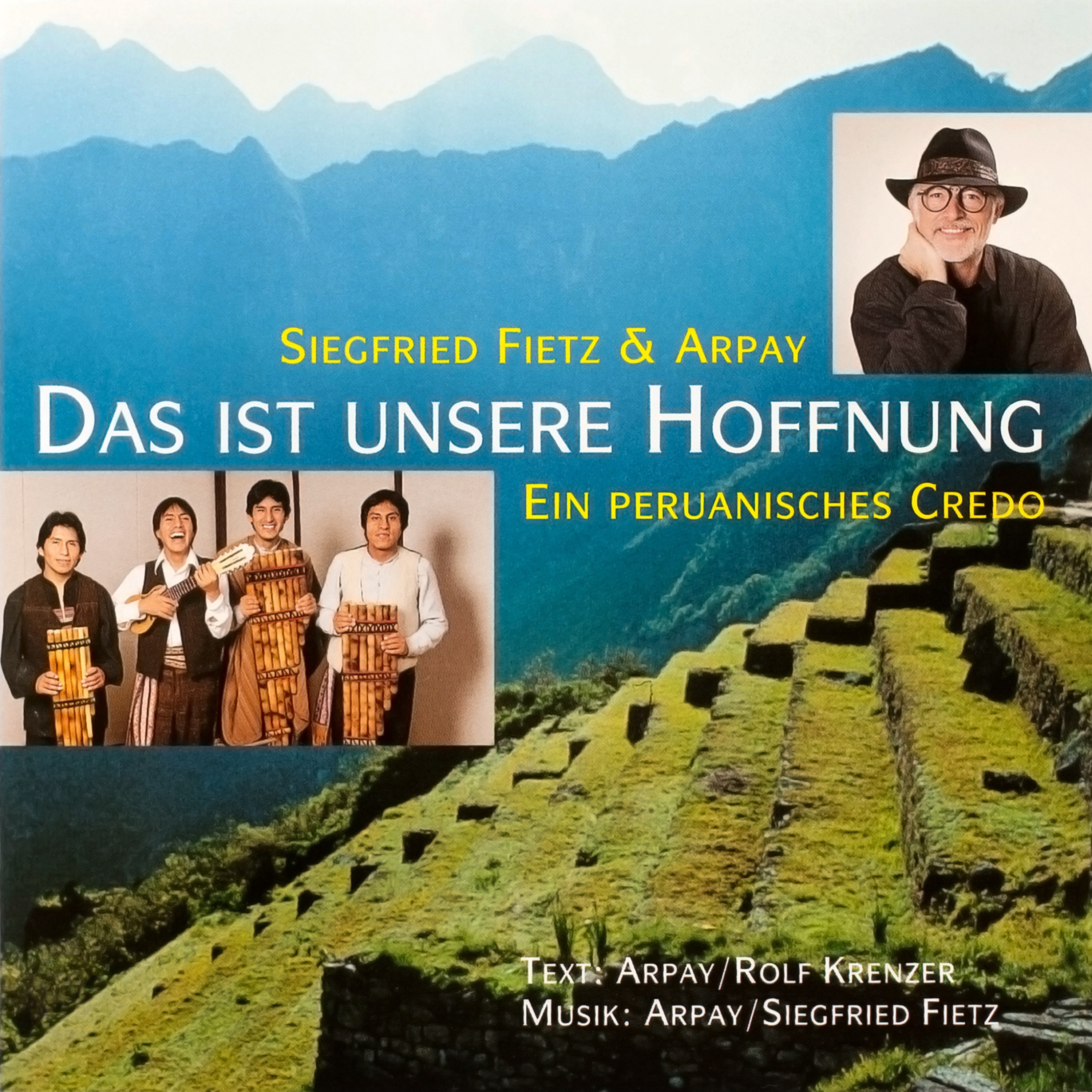 Das ist unsere Hoffnung (Ein peruanisches Credo)