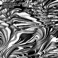 Traitor Creator (Nôze Remix) - Single - Piers Faccini & JAW