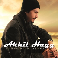 Akhil Hayy - Ikhlas Dariku